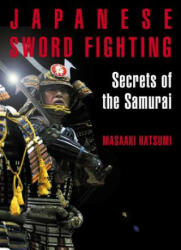 Japanese Sword Fighting - Masaaki Hatsumi (ISBN: 9781568365923)