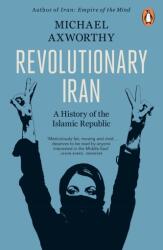 Revolutionary Iran (ISBN: 9780141990330)