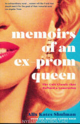 Alix Kates Shulman: Alix Kates Shulman: Memoirs of an Ex-Prom Queen (ISBN: 9781788163408)