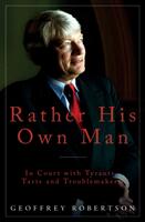 Rather His Own Man - In Court with Tyrants Tarts and Troublemakers (ISBN: 9781785904936)