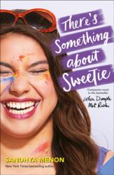 There's Something About Sweetie (ISBN: 9781529325294)