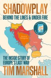 Shadowplay: Behind the Lines and Under Fire (ISBN: 9781783964451)