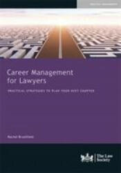 Career Management for Lawyers - Rachel Brushfield (ISBN: 9781784461232)