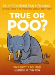 True or Poo? - Nick Caruso, Dani Rabaiotti (ISBN: 9781787475922)