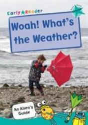 Woah! What's the Weather? - (ISBN: 9781848864665)