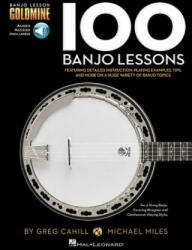 100 Banjo Lessons - Greg Cahill, Michael Miles (ISBN: 9781495077098)