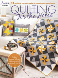 Quilting for the Home - Annie's Quilting (ISBN: 9781640250512)