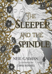 The Sleeper and the Spindle - Neil Gaiman, Chris Riddell (ISBN: 9780062398253)
