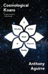 Cosmological Koans: A Journey to the Heart of Physical Reality (ISBN: 9780393609219)