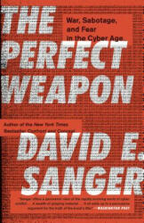 Perfect Weapon - David E. Sanger (ISBN: 9780451497901)