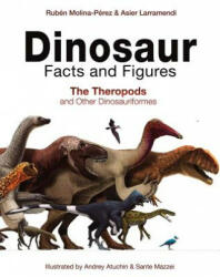 Dinosaur Facts and Figures: The Theropods and Other Dinosauriformes (ISBN: 9780691180311)