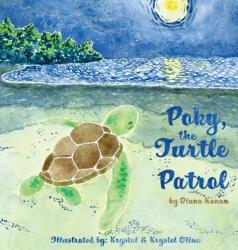 Poky the Turtle Patrol (ISBN: 9780692188491)