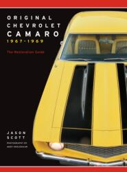 Original Chevrolet Camaro 1967-1969 - Jason Scott (ISBN: 9780760365908)