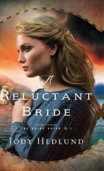 A Reluctant Bride (ISBN: 9780764234149)