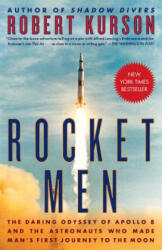 Rocket Men - Robert Kurson (ISBN: 9780812988710)