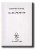 Helybengalopp (2005)