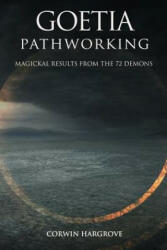 Goetia Pathworking - Corwin Hargrove (ISBN: 9781097668946)