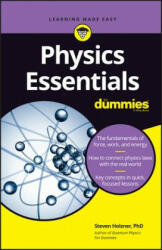 Physics Essentials For Dummies - Steven Holzner (ISBN: 9781119590286)