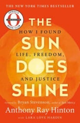 SUN DOES SHINE - Bryan Stevenson (ISBN: 9781250309471)