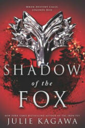 Shadow of the Fox - Julie Kagawa (ISBN: 9781335142382)