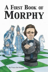 First Book of Morphy - Frisco Del Rosario (ISBN: 9781412039062)
