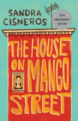 The House on Mango Street - Sandra Cisneros (ISBN: 9781432865054)