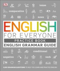 English for Everyone Grammar Guide Practice Book - DK (ISBN: 9781465484666)