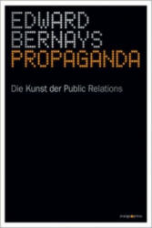 Propaganda - Edward Bernays (2011)