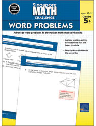 Singapore Math Challenge Word Problems, Grades 5 - 8 (ISBN: 9781483854137)
