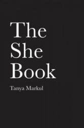 She Book - Tanya Markul (ISBN: 9781524851064)