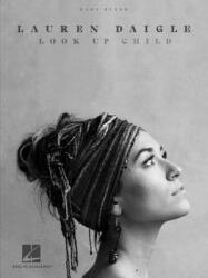 Lauren Daigle - Look Up Child - Lauren Daigle (ISBN: 9781540045959)