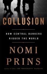 Collusion - Nomi Prins (ISBN: 9781568589435)