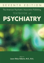 American Psychiatric Association Publishing Textbook of Psychiatry - Laura Weiss Roberts (ISBN: 9781615371501)