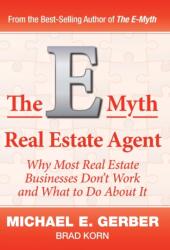 E-Myth Real Estate Agent - Gerber Michael E. Gerber, Korn Brad Korn (ISBN: 9781618350435)