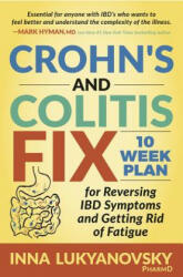 Crohn's and Colitis Fix - Inna Lukyanovsky (ISBN: 9781642792263)