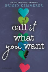 Call It What You Want - Brigid Kemmerer (ISBN: 9781681198095)