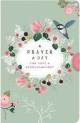 A Prayer a Day: For Hope Encouragement (ISBN: 9781684086795)
