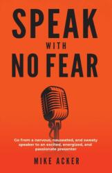 Speak With No Fear (ISBN: 9781733980005)