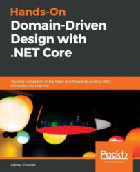 Hands-On Domain-Driven Design with . NET Core - Alexey Zimarev (ISBN: 9781788834094)