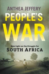 People's War - Anthea Jeffery (ISBN: 9781868429967)