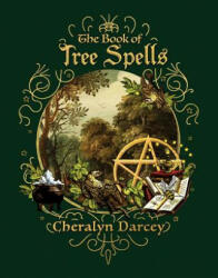 Book of Tree Spells - Cheralyn Darcey (ISBN: 9781925682885)