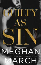 Guilty as Sin - Meghan March (ISBN: 9781943796205)