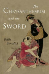 Chrysanthemum and the Sword - RUTH BENEDICT (ISBN: 9781946963253)