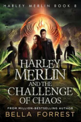 Harley Merlin 8 - Bella Forrest (ISBN: 9781947607866)
