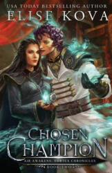 Chosen Champion - ELISE KOVA (ISBN: 9781949694086)
