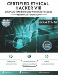 CEH v10: EC-Council Certified Ethical Hacker Complete Training Guide with Practice Labs: Exam: 312-50 (ISBN: 9781983005473)