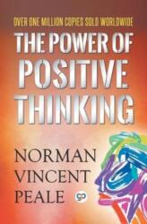 Power of Positive Thinking - Peale Norman Vincent Peale (ISBN: 9789388118569)