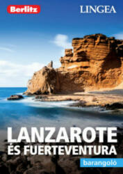 Lanzarote és Fuerteventura - Barangoló (ISBN: 9789635050017)