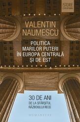 Politica Marilor Puteri în Europa Centrală și de Est (ISBN: 9789735064181)