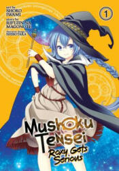 Mushoku Tensei: Roxy Gets Serious Vol. 1 - Shoko Iwami (ISBN: 9781642750461)